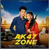 About AK47 Zone Song